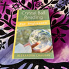 Crystal Ball Reading for Beginners