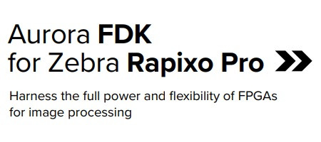 Aurora FDK for Zebra Rapixo Pro