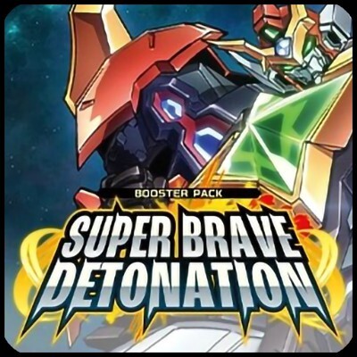Super Brave Detonation