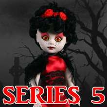 Living Dead Dolls Series 5 Living Dead Dolls Series 5