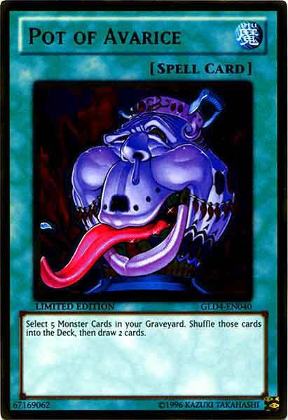 pot of gold yugioh card YuGiOh Gold Series 4 2011 Single Card Gold Rare Pot of Avarice GLD4-EN040