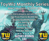 MtG ToyWiz Monthly Series Modern $1000 Store Credit Virtual Ticket [June 22nd&91; (Pre-Order ships June)