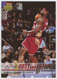 NBA 2006 Upper Deck Basketball The Finals Past And Future LeBron James LJ-23