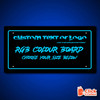 PERSONALISED / CUSTOM RGB COLOUR LED PLEXI BOARD
