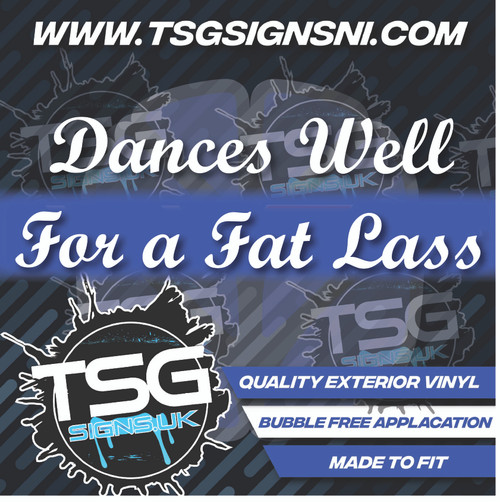 Dance's Well For a Fat Lass White - Style 56