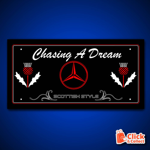 STYLE 24 CHASING A DREAM SCOTTISH STYLE TWIN COLOUR LED PLEXI SIGN TRUCK BOARD PERSONALISE LOGO
