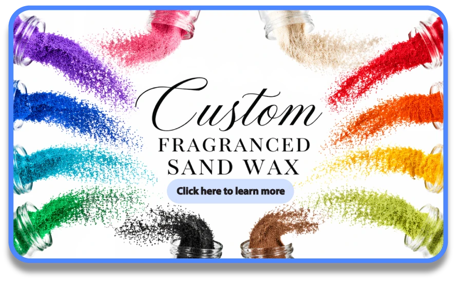 Custom Fragranced Sand Wax