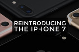 Reintroducing The iPhone 7: What Makes It Special