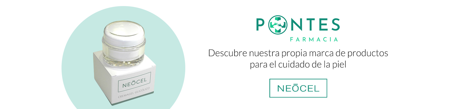 Marca propia NEOCEL en farmacia Pontes en Usera, Madrid
