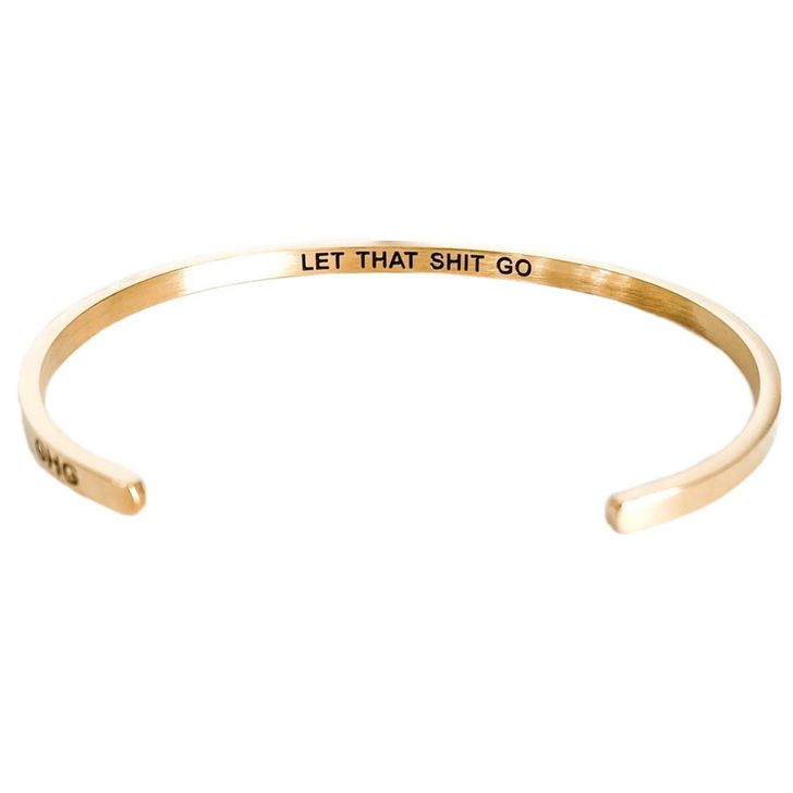 Glass House Goods "Let That Sh*t Go" Gold Bracelet