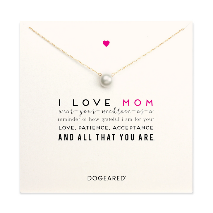 Dogeared I Love Mom Pearl Necklace Gold Dipped