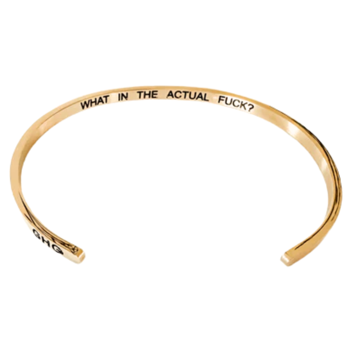 Glass House Goods "What In The Actual F*ck?" Gold Bracelet