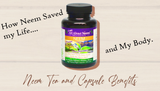 How Neem Saved My Life and My Body