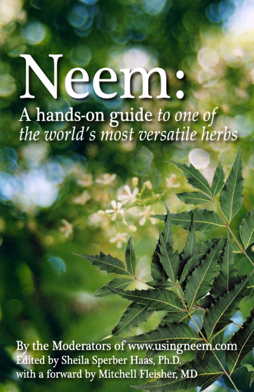 DIGITAL DOWNLOAD Neem: A Hands-On Guide To One Of The World's Most Versatile Herb