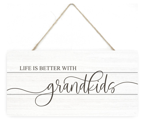Life Is Better With Grandkids Rustic Wooden Plank Sign 5x10