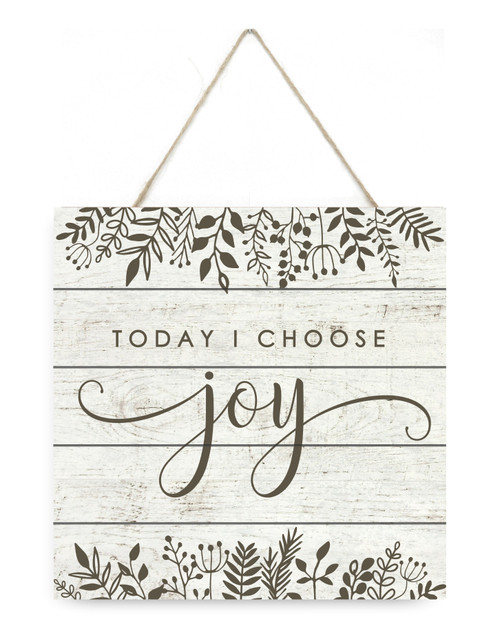 Today I Choose Joy Wooden Plank Sign 7.5 x 7.5