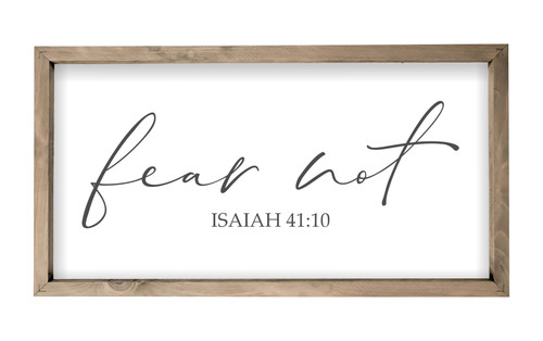 Fear Not Framed Wood Farmhouse Wall Sign