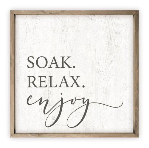 Soak Relax Enjoy Rustic  Wood Farmhouse Wall Sign