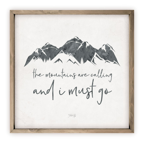 The Mountains Are Calling And I Must Go Rustic Wood Farmhouse Wall Sign