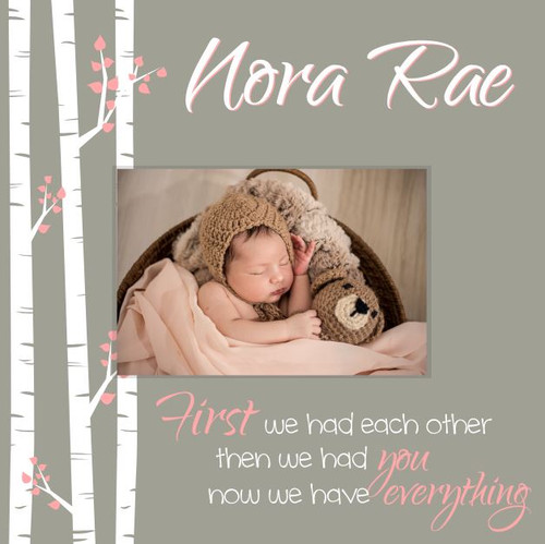 First We Had Each Other Now We Have Everything Personalized Picture Frame For A 5x7 Photo