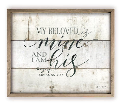 My Beloved Is Mine and I Am His Rustic Wood Farmhouse Wall Sign