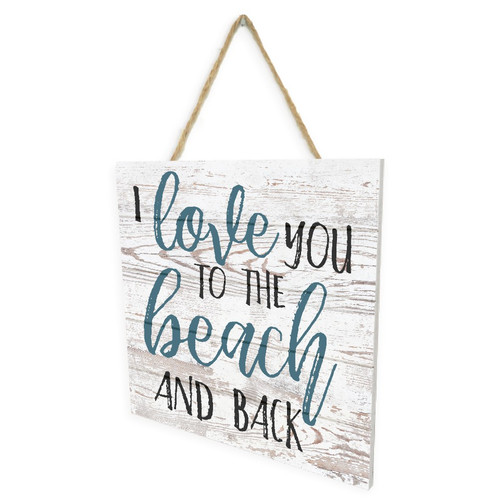I Love You To The Beach And Back Wooden Plank Sign 7.5 x 7.5