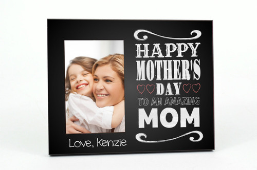 Happy Mothers Day To An Amazing Mom Personalized Picture Frame For A 4x6 Photo