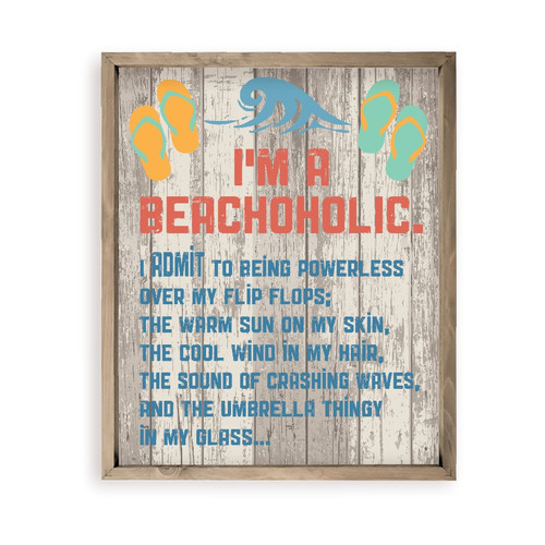 I'm A Beachaholic Farmhouse Style Wood Wall Decor Sign