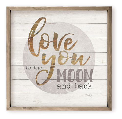 Love You To The Moon And Back Farmhouse Style Wood Wall Decor Sign