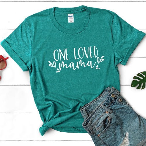 One Loved Mama Women's T-Shirt - Mother's Day Gift - Available In 8 Colors