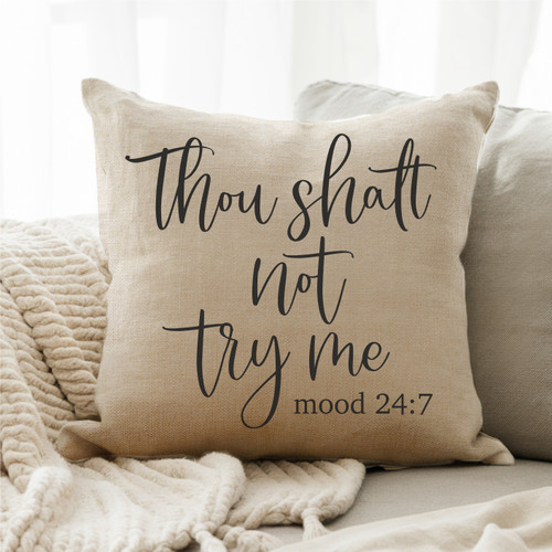 16x16 Throw Pillow 'Thou Shall Not Try Me' - Printed Cushion Cover For Home Decor