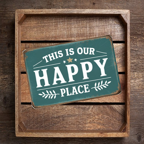 Vintage-Style Rectangular Sign - "This Is Our Happy Place" - Teal Background With Rustic Weathered Look, 8"x 12"