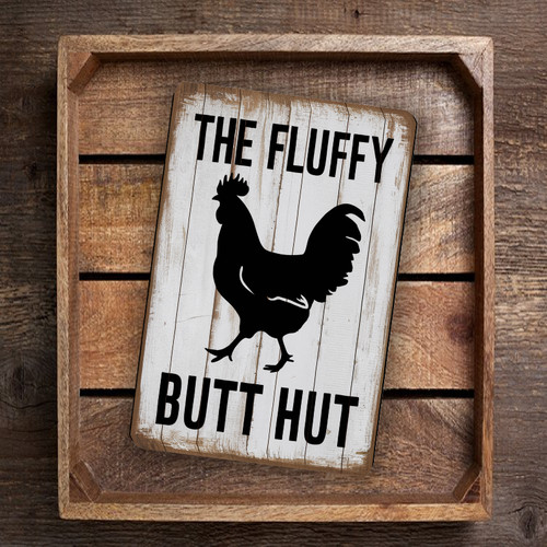 Rustic "The Fluffy Butt Hut" Chicken Coop Sign - Vintage Style Decor With Rooster Silhouette, 8"x 12"