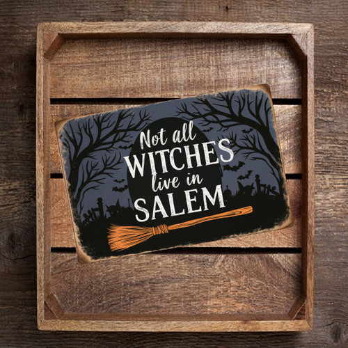 Rustic Metal Sign - "Not All Witches Live In Salem" – Halloween Decor With Moon, Broom, And Gravestones – 8"x 12" Gothic Witch Wall Art