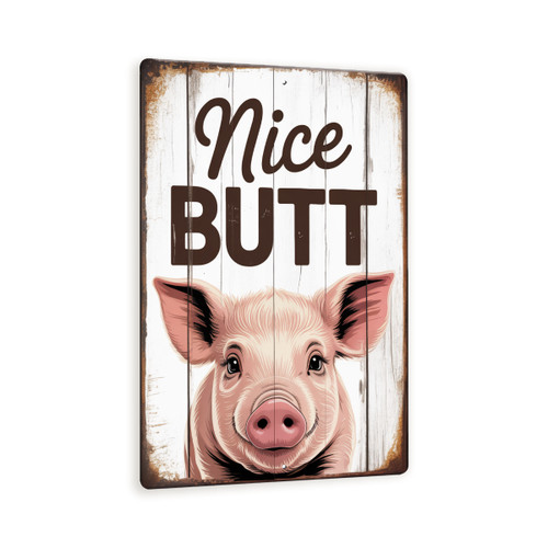 Nice Butt Pig Bathroom Sign – Funny Farmhouse Wall Decor With Rustic Wood Look, Vintage-Style Metal Panel For Bathroom Or Outhouse 8x12