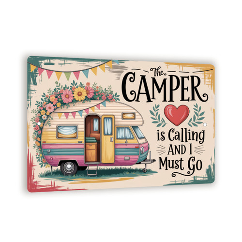 The Camper Is Calling And I Must Go Sign – Vintage Boho RV Wall Art, Floral Retro Trailer Metal Camping Decor 8x12