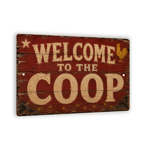 Welcome to the Coop Sign, Chicken Coop Welcome Decor Wall Decor, 8x12 Metal