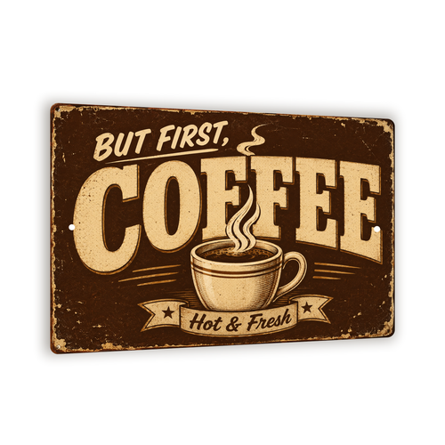 But First, Coffee Sign, Retro Diner Kitchen Wall Decor, 8x12 Metal