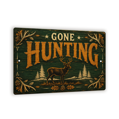 Gone Hunting Sign, Folksy Cabin Wall Decor, 8x12 Metal