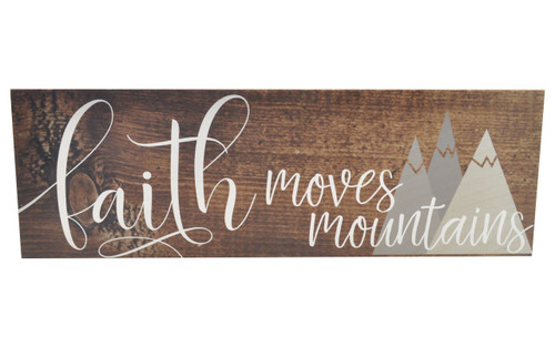 Faith Moves Mountains Rustic Wood Wall Sign