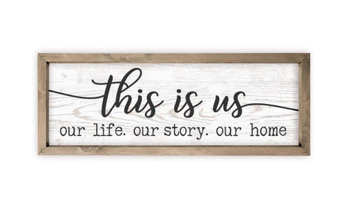 This is Us Our Life Our Story Our Home Rustic Wood Wall Sign