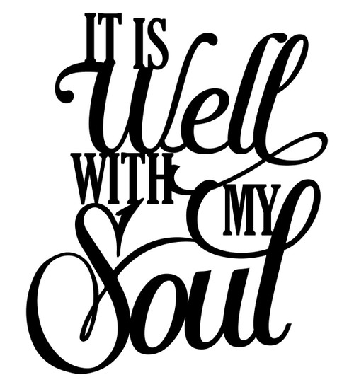 It Is Well With My Soul 3D Word Art Wood Cutout 11.5 x 15