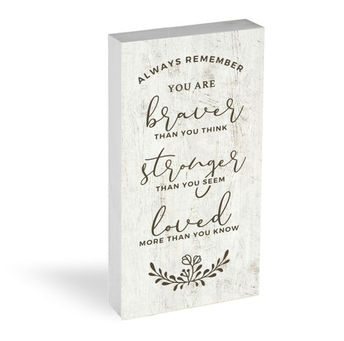 Always Remember You Are Braver Shelf Block 5x10