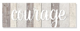 Courage Rustic Wood Wall Sign