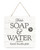 Fresh Soap And Water Wooden Plank Sign 7.5 x 7.5