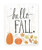 Hello Fall Rustic Wood Farmhouse Wall Sign