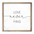 Love Never Fails Wood Farmhouse Wall Sign