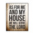 As For Me And My House We Will Serve The Lord Printed Wall Sign 12x15