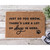 Just So You Know There's Like A Lot Of Dogs In Here Coir Coconut Husk Doormat 18x30 or 24x36