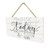 Today Is A Good Day For A Good Day Wooden Plank Hanging Wall Decor Sign White Style 5x10